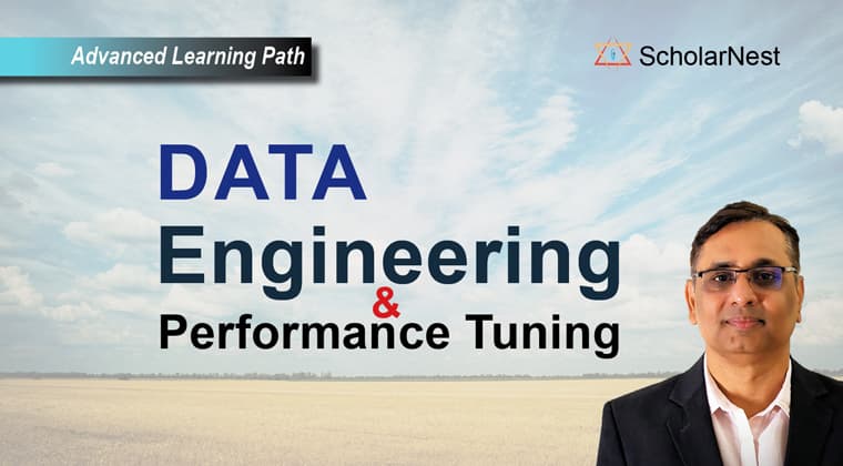 Advanced Learning Path - Data Engineering and Performance Tuning