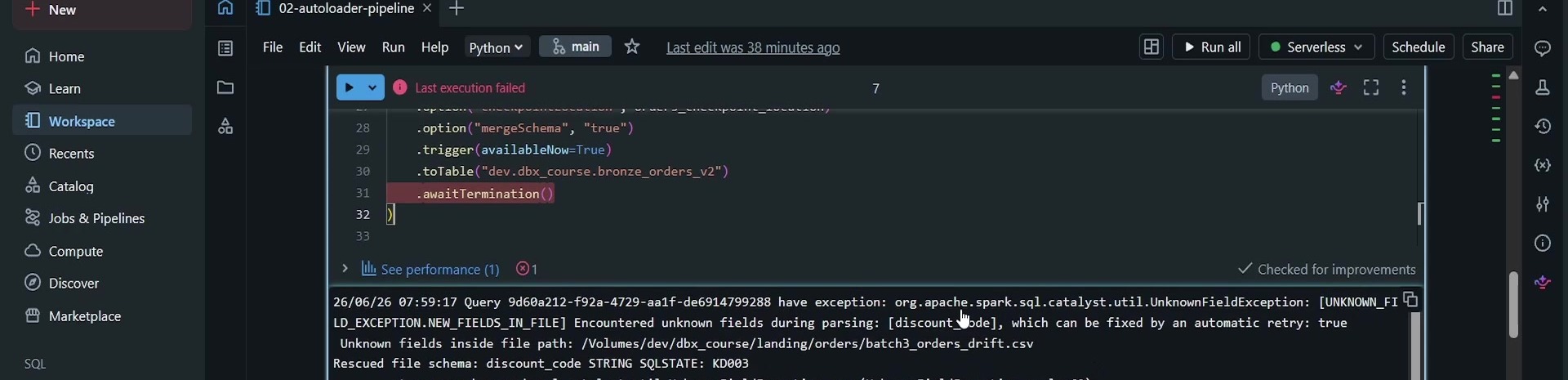 UnknownFieldException triggered by the drifted schema